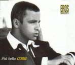 Eros Ramazzotti@uPiu bella cosa(CD SINGLE)v