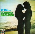 Claudio Baglioni  「E tu...」