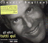 Claudio Baglioni 「Gli altri tutti qui」