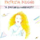 Patrizia Bulgari 「Il bar degli arrivisti」