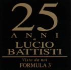 Formula 3　「25 anni di Lucio Battisti visto da noi」