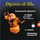 Jazzinaria Quartet　「Dipinto di blu」
