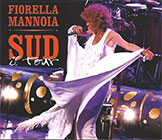 Fiorella Mannoia　「Sud il Tour」