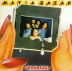 Matia Bazar　「Granbazar」