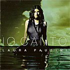 Laura Pausni　「Io canto」